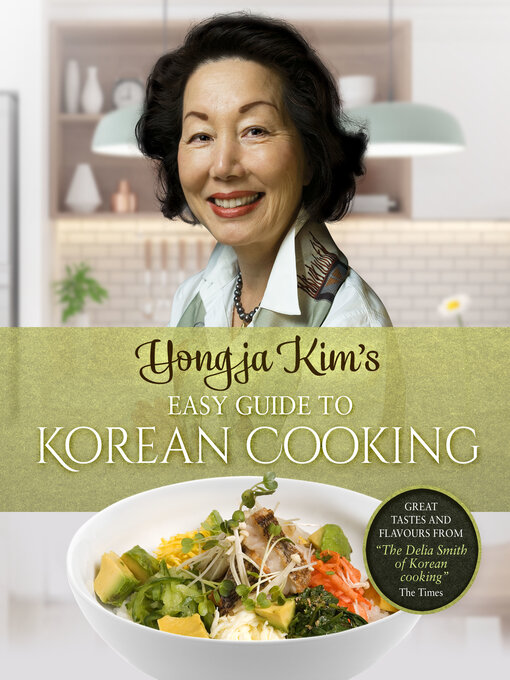 Title details for Yongja Kim's Easy Guide to Korean Cooking by Yongja Kim - Available